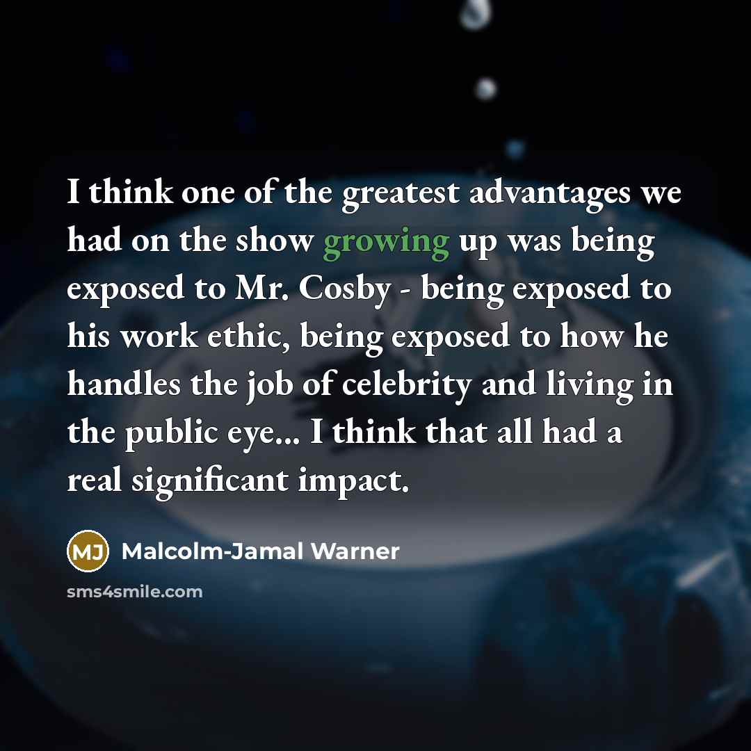 “I think one of the greatest advantages we had on…” quote by Malcolm-Jamal Warner