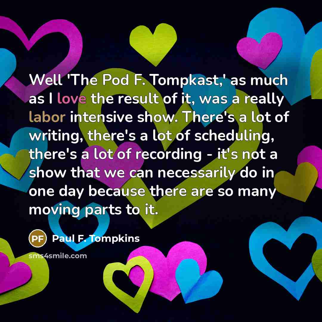 “Well 'The Pod F. Tompkast,' as much as I love…” quote by Paul F. Tompkins