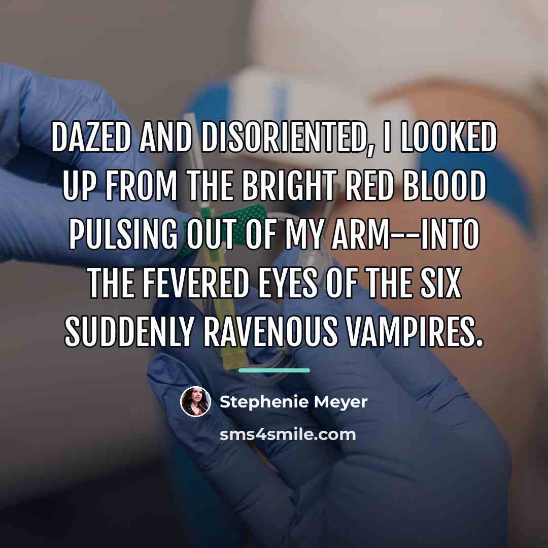 “Dazed and disoriented, I looked up from the bright red…” quote by Stephenie Meyer