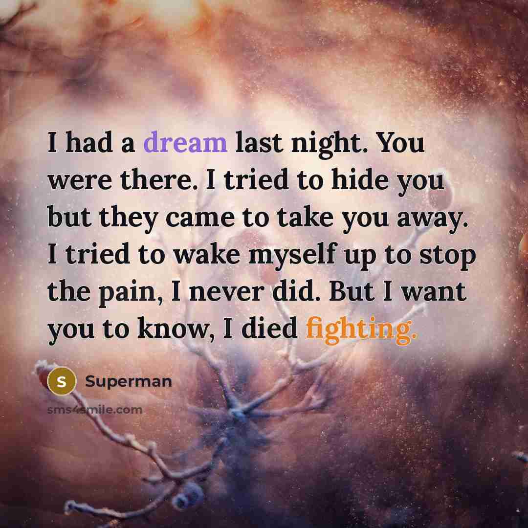“I had a dream last night. You were there. I…” quote by Superman