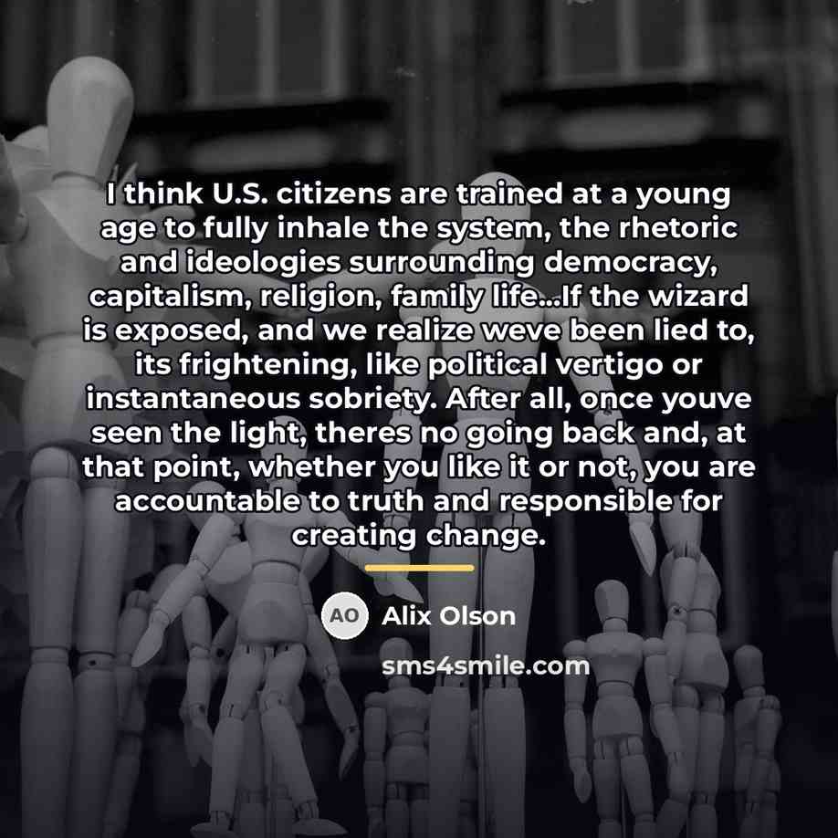 “I think U.S. citizens are trained at a young age…” quote by Alix Olson