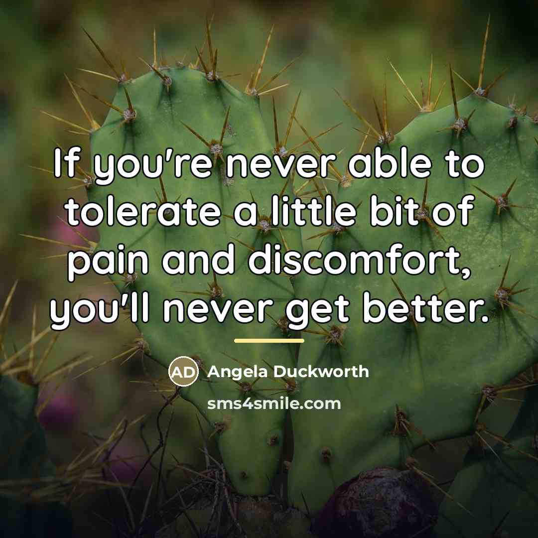 “If you're never able to tolerate a little bit of…” quote by Angela Duckworth