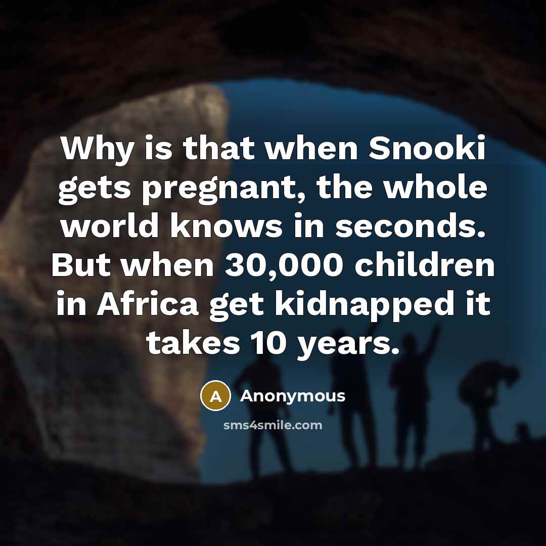 “Why is that when Snooki gets pregnant, the whole world…” quote by Anonymous