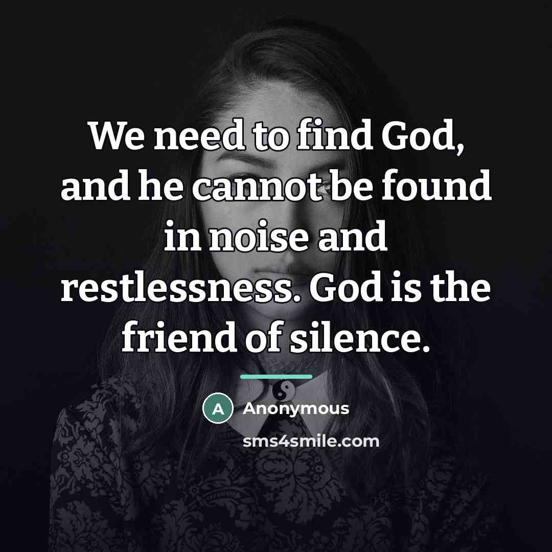 “We need to find God, and he cannot be found…” quote by Anonymous