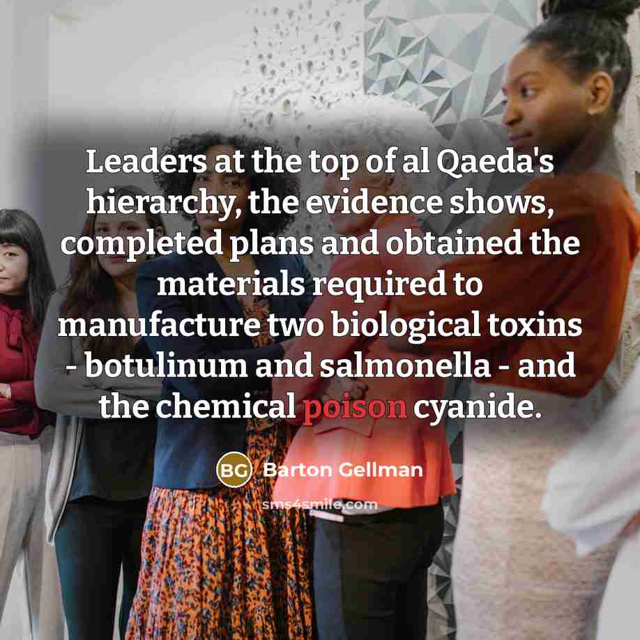 “Leaders at the top of al Qaeda's hierarchy, the evidence…” quote by Barton Gellman