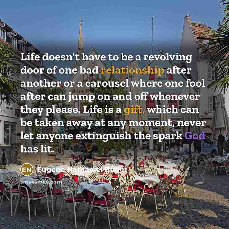 “Life doesn't have to be a revolving door of one…” quote by Eugene Nathaniel Butler