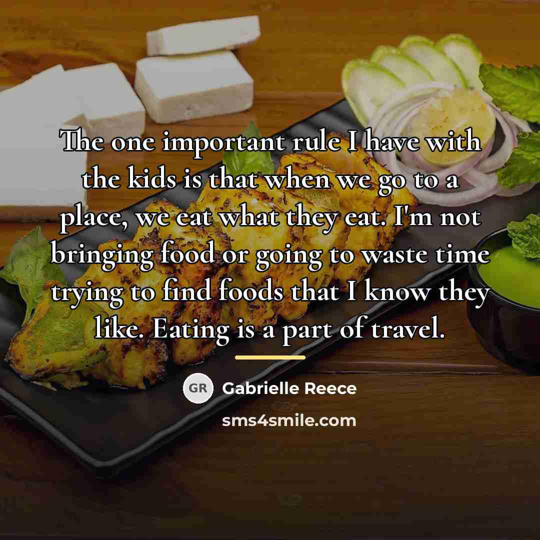 “The one important rule I have with the kids is…” quote by Gabrielle Reece