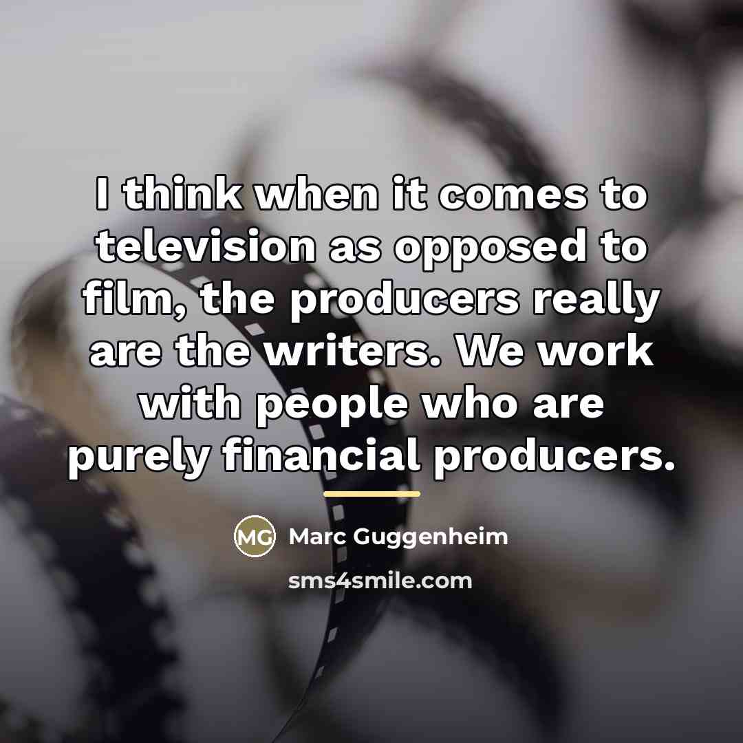 “I think when it comes to television as opposed to…” quote by Marc Guggenheim