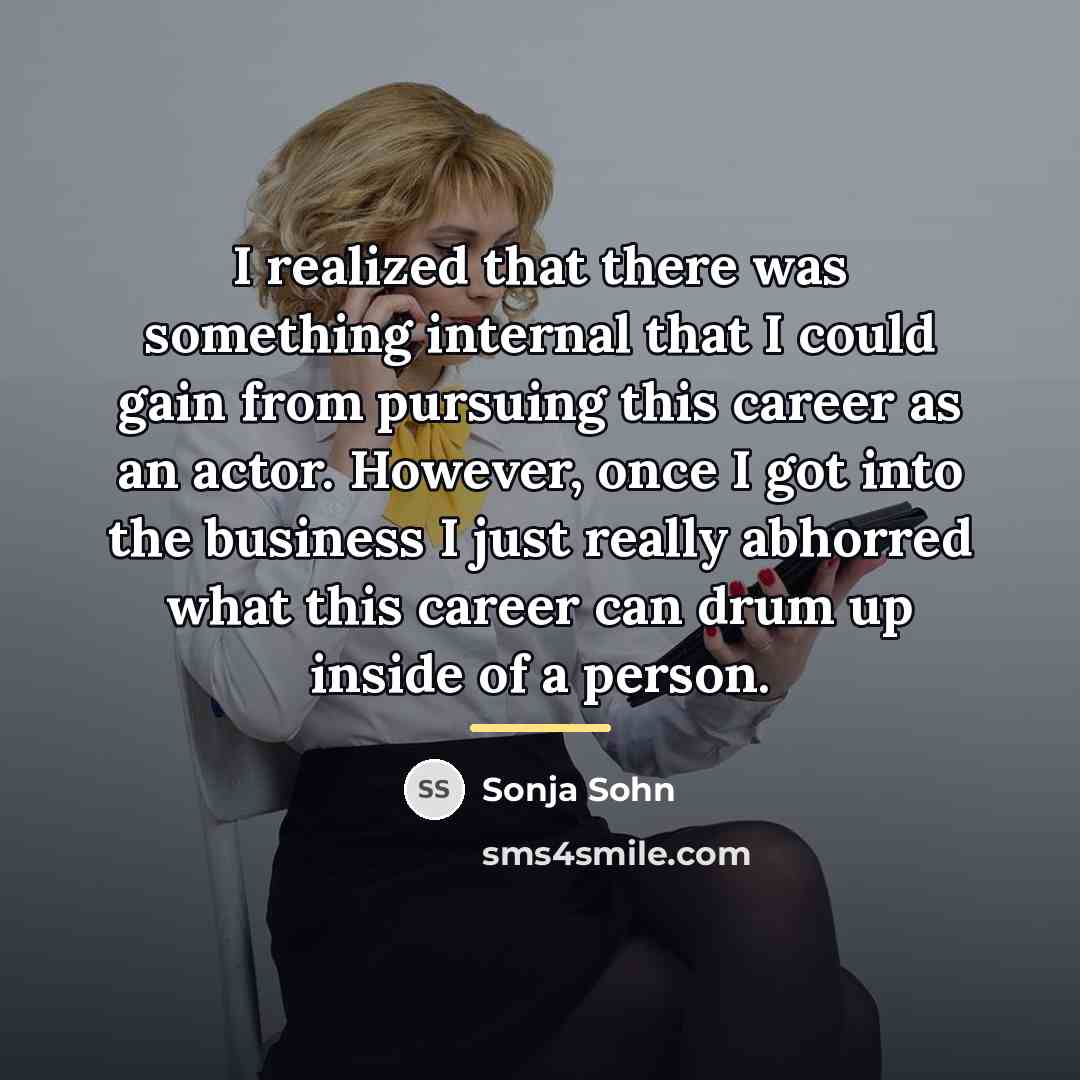 “I realized that there was something internal that I could…” quote by Sonja Sohn