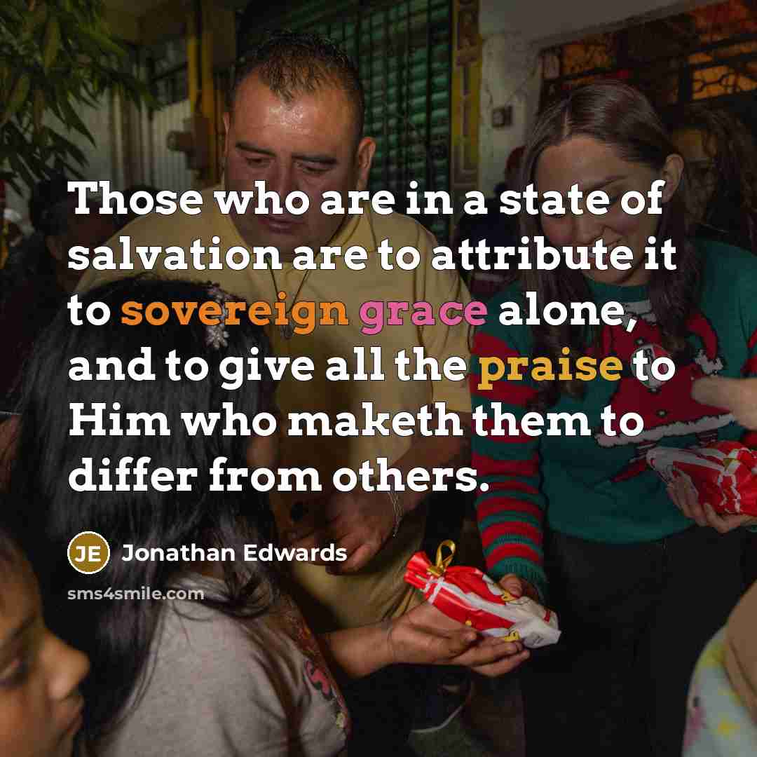 “Those who are in a state of salvation are to…” quote by Jonathan Edwards