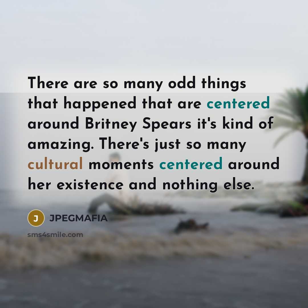 “There are so many odd things that happened that are…” quote by JPEGMAFIA