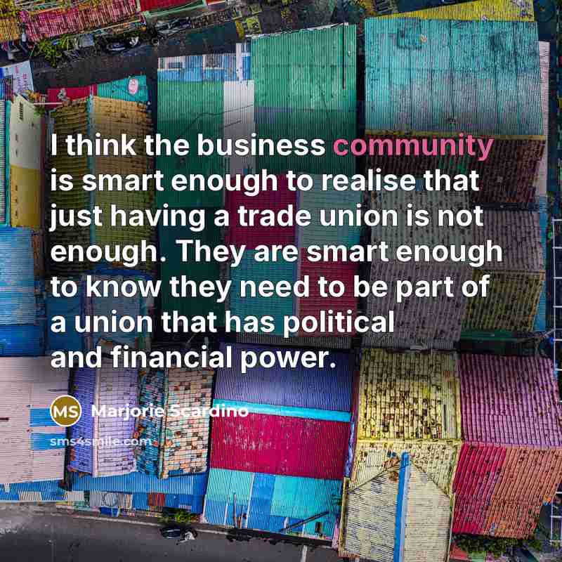 “I think the business community is smart enough to realise…” quote by Marjorie Scardino
