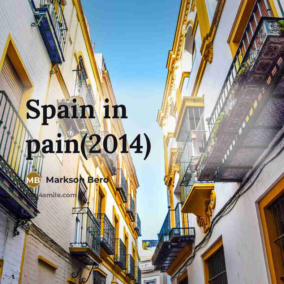 “Spain in pain(2014)…” quote by Markson Bero