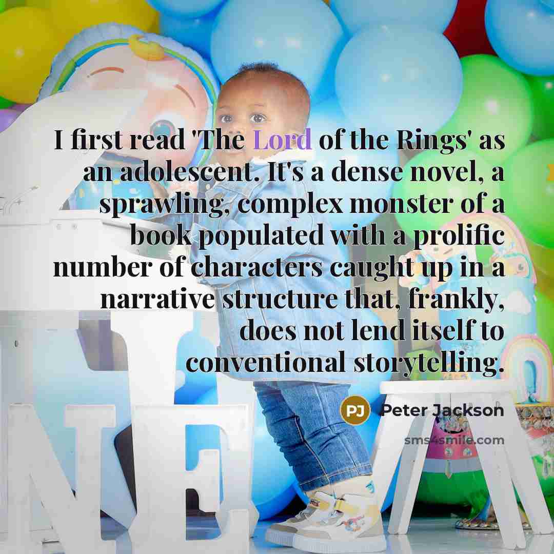 “I first read 'The Lord of the Rings' as an…” quote by Peter Jackson