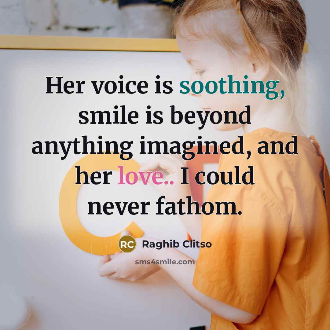 “Her voice is soothing, smile is beyond anything imagined, and…” quote by Raghib Clitso