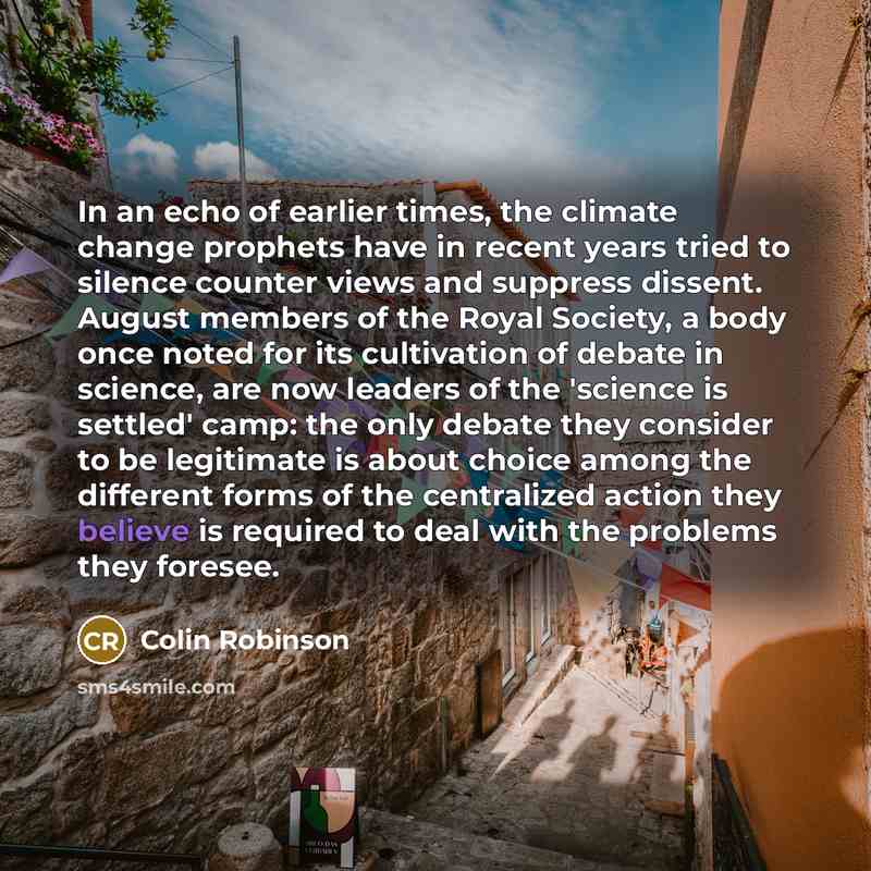 “In an echo of earlier times, the climate change prophets…” quote by Colin Robinson