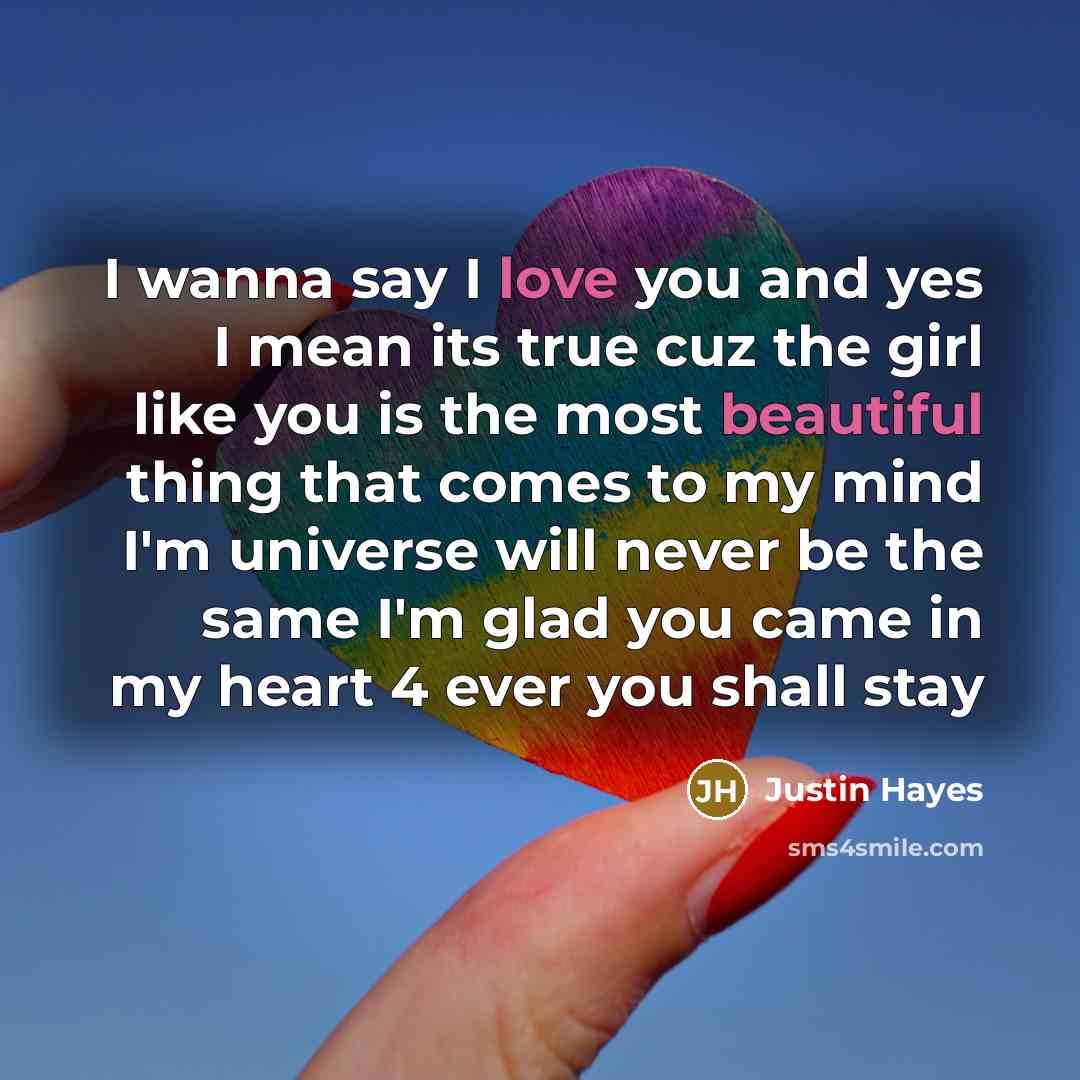 “I wanna say I love you and yes I mean…” quote by Justin Hayes