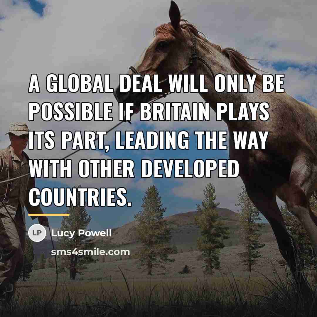 “A global deal will only be possible if Britain plays…” quote by Lucy Powell