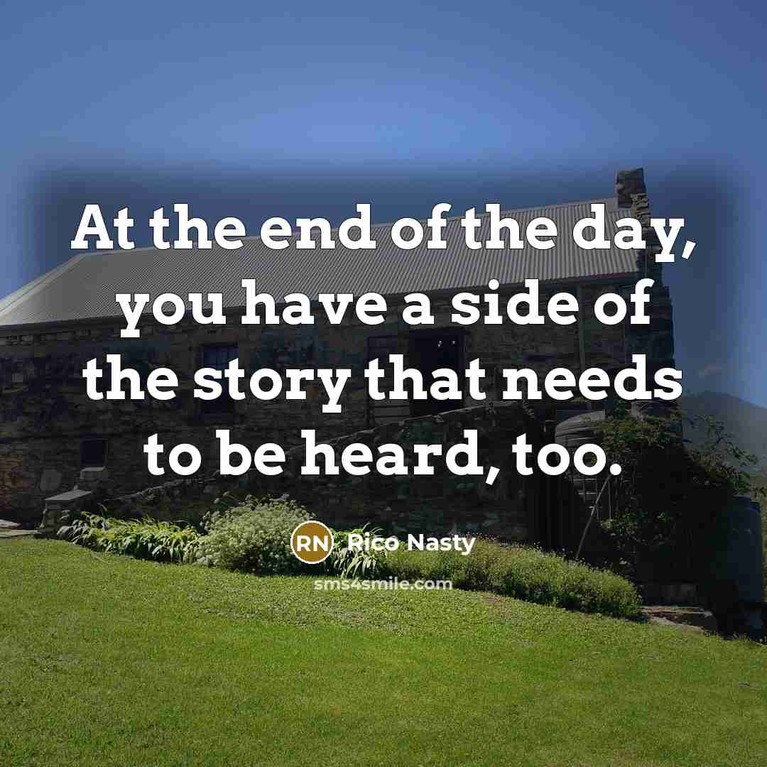 “At the end of the day, you have a side…” quote by Rico Nasty