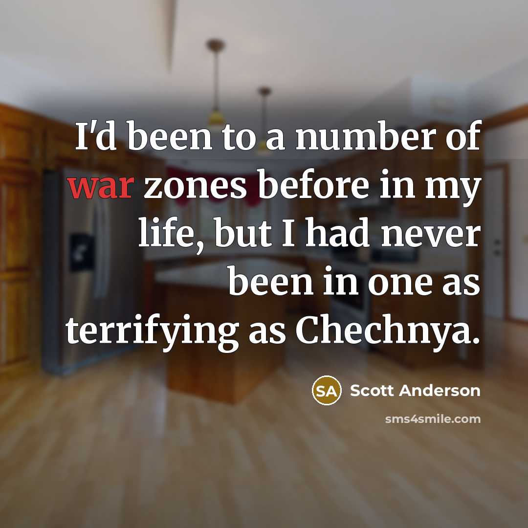 “I'd been to a number of war zones before in…” quote by Scott Anderson