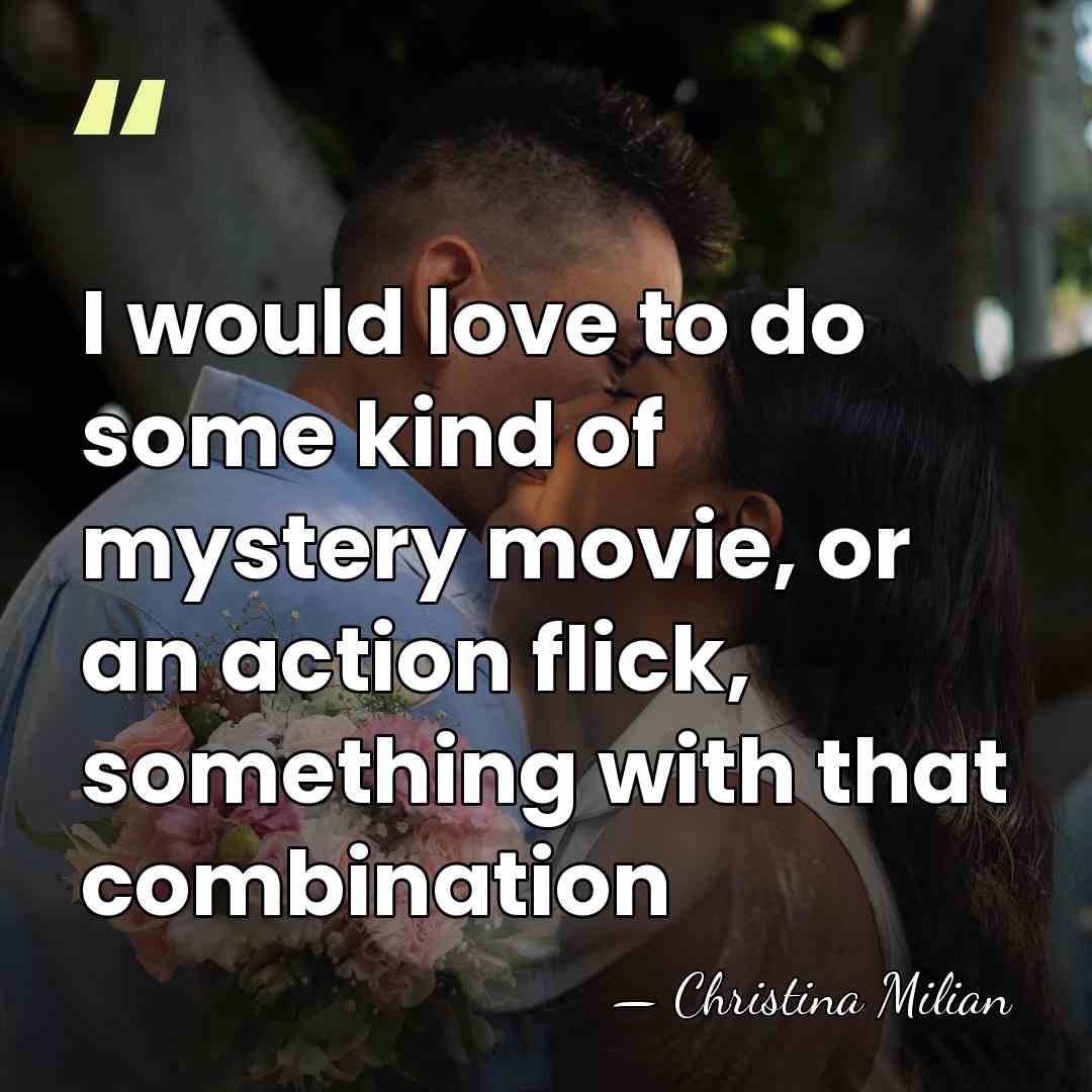 I would love to do some kind of mystery movie, or an&hellip; - Christina Milian