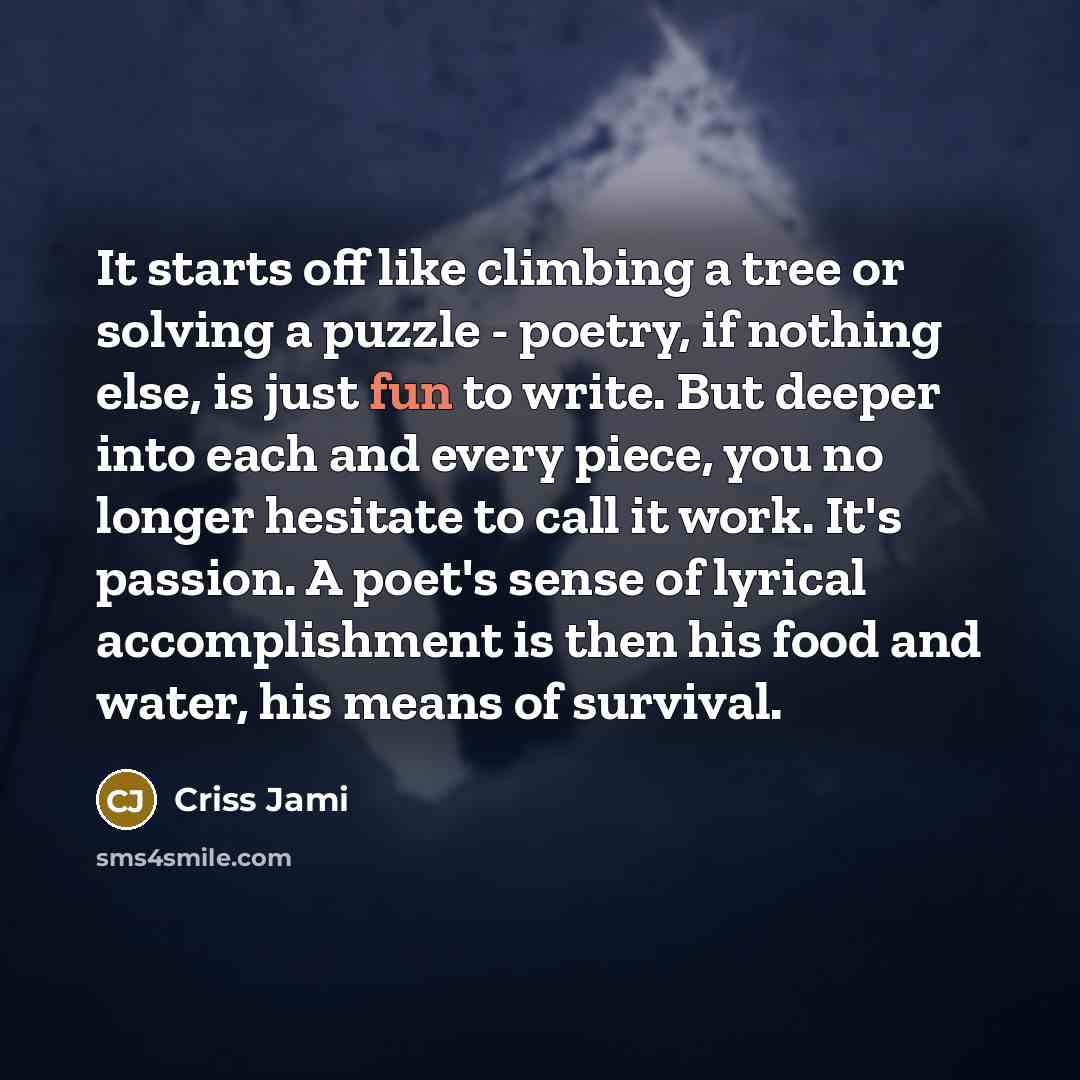 “It starts off like climbing a tree or solving a…” quote by Criss Jami