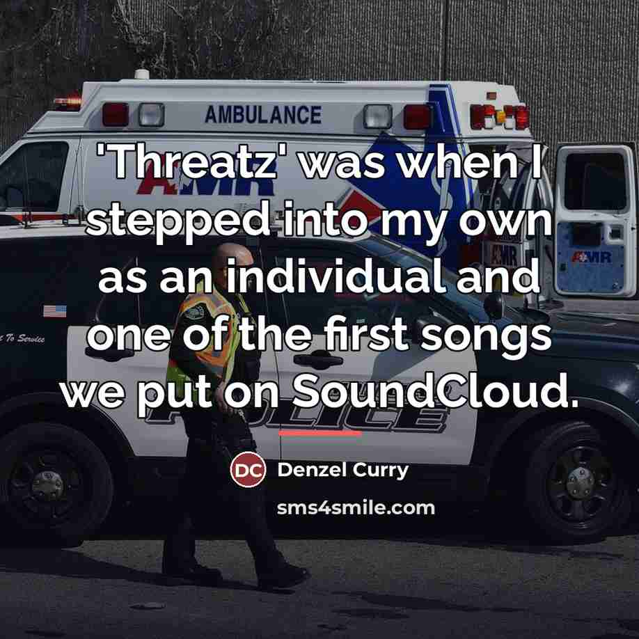 “'Threatz' was when I stepped into my own as an…” quote by Denzel Curry