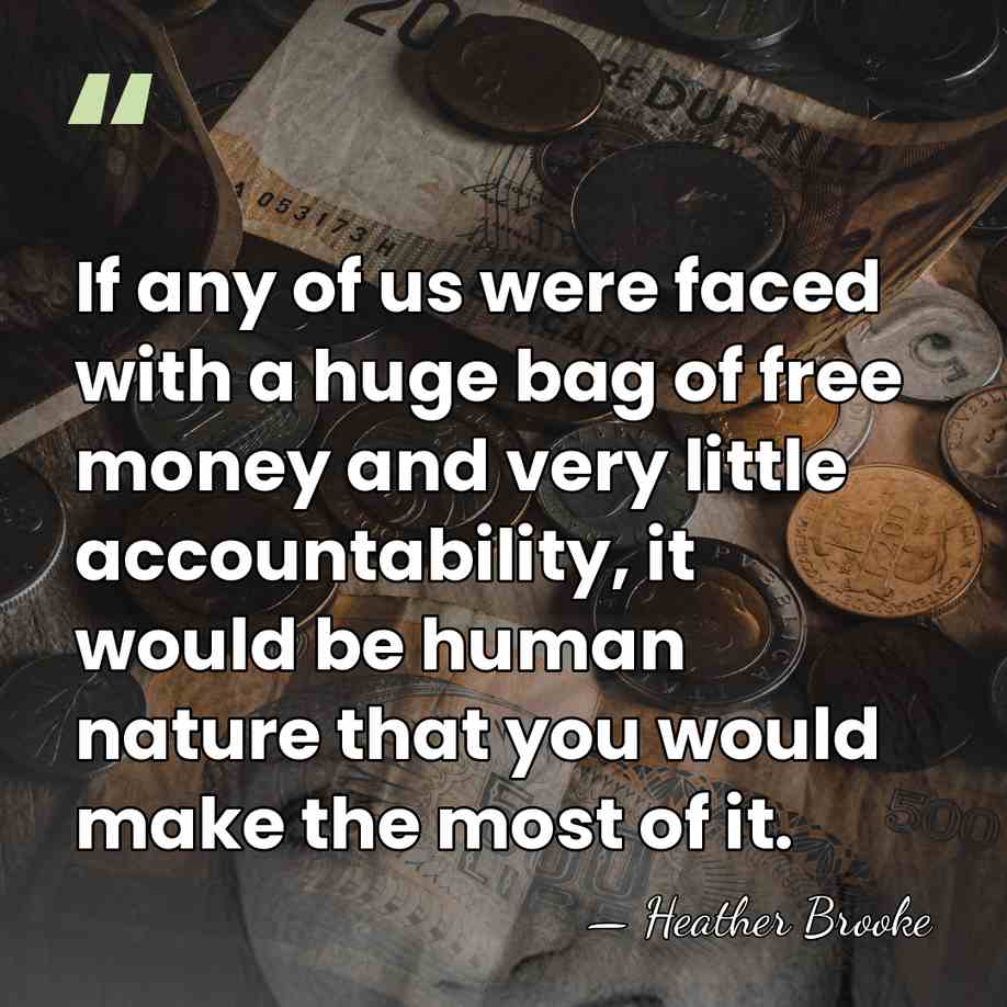 If any of us were faced with a huge bag of free&hellip; - Heather Brooke