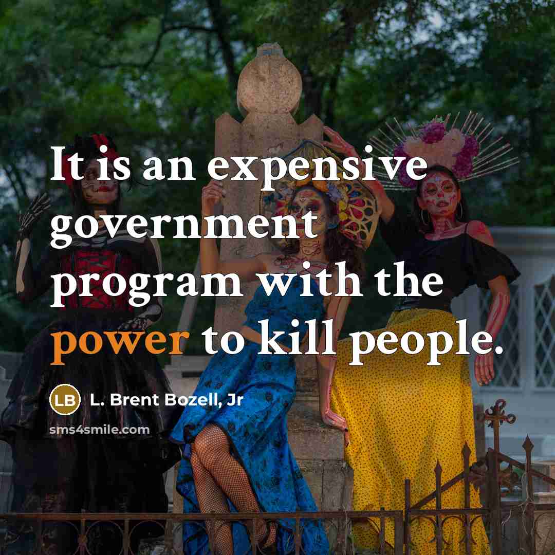 “It is an expensive government program with the power to…” quote by L. Brent Bozell, Jr