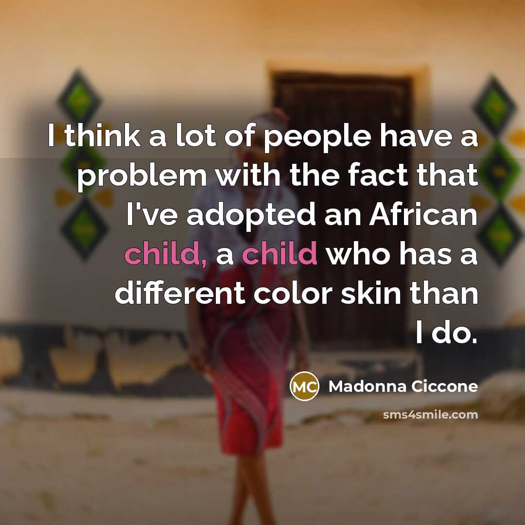 “I think a lot of people have a problem with…” quote by Madonna Ciccone