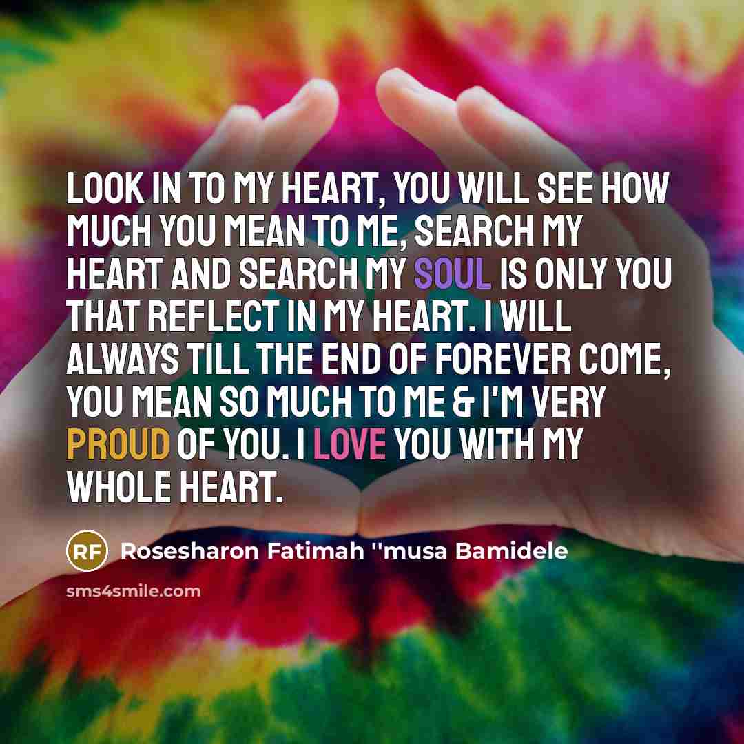 “Look in to my heart, you will see how much…” quote by Rosesharon Fatimah ''musa Bamidele