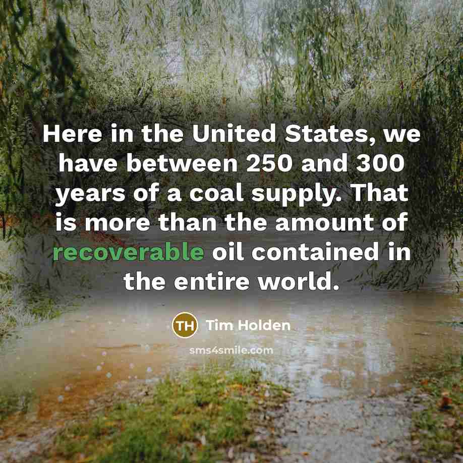 “Here in the United States, we have between 250 and…” quote by Tim Holden