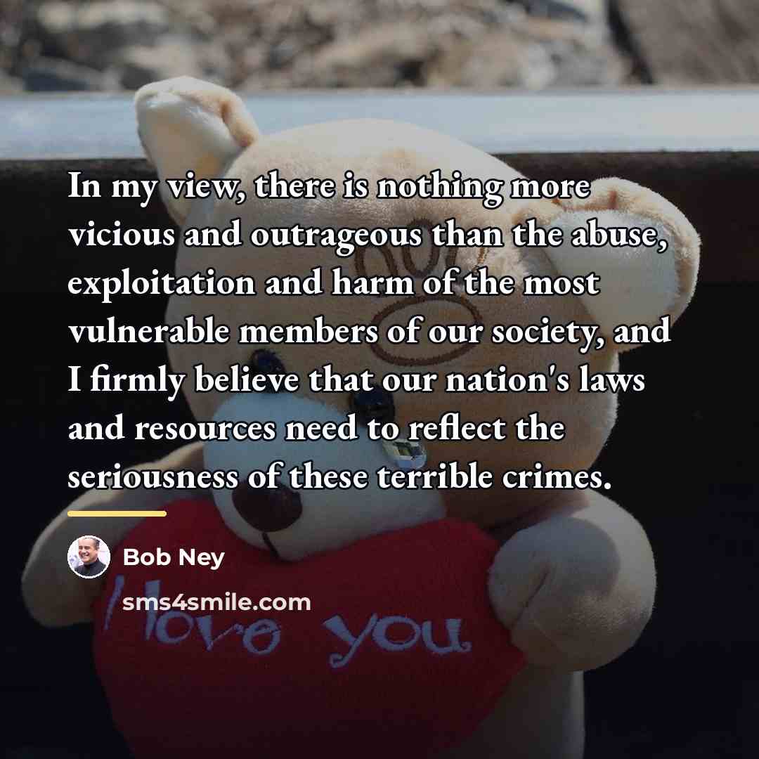 “In my view, there is nothing more vicious and outrageous…” quote by Bob Ney