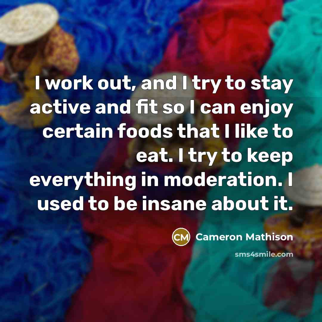 “I work out, and I try to stay active and…” quote by Cameron Mathison