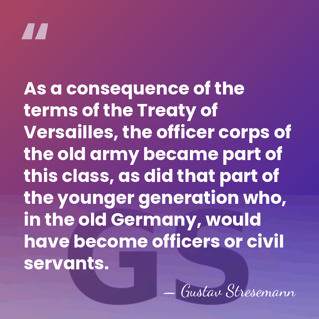 As a consequence of the terms of the Treaty of Versailles, the&hellip; - Gustav Stresemann