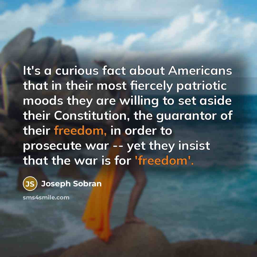 “It's a curious fact about Americans that in their most…” quote by Joseph Sobran