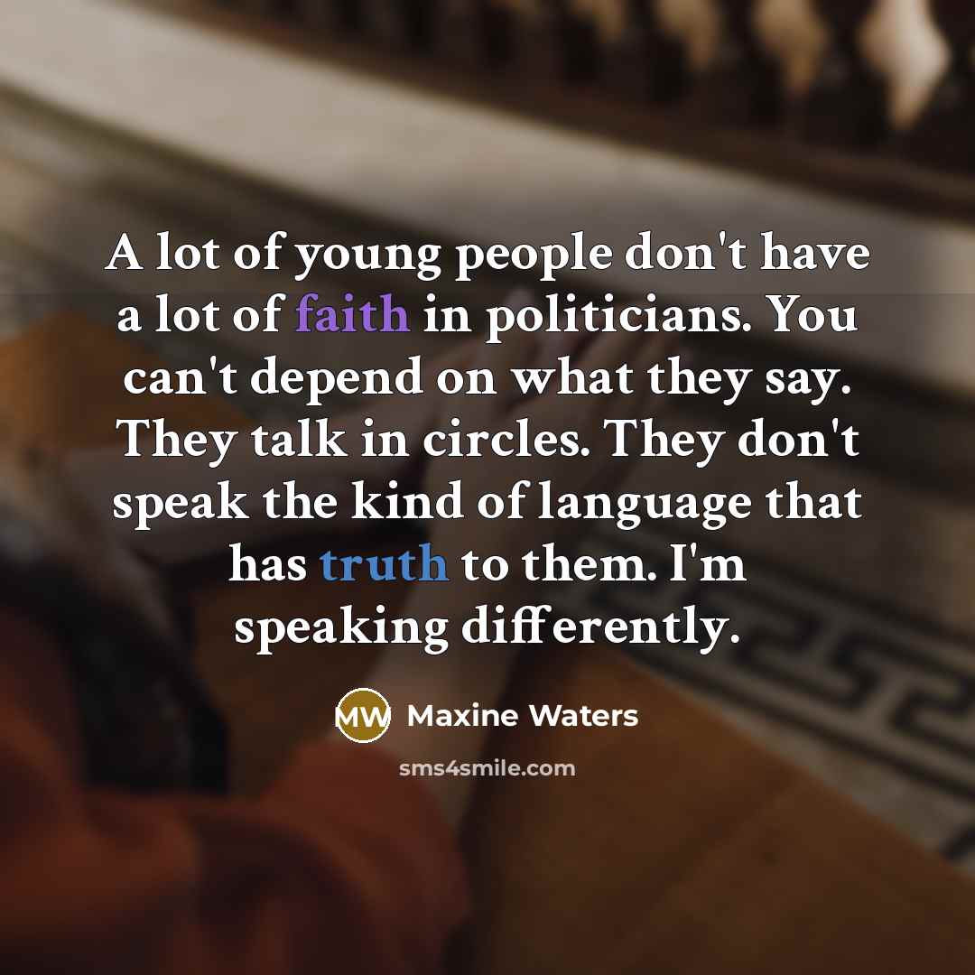 “A lot of young people don't have a lot of…” quote by Maxine Waters