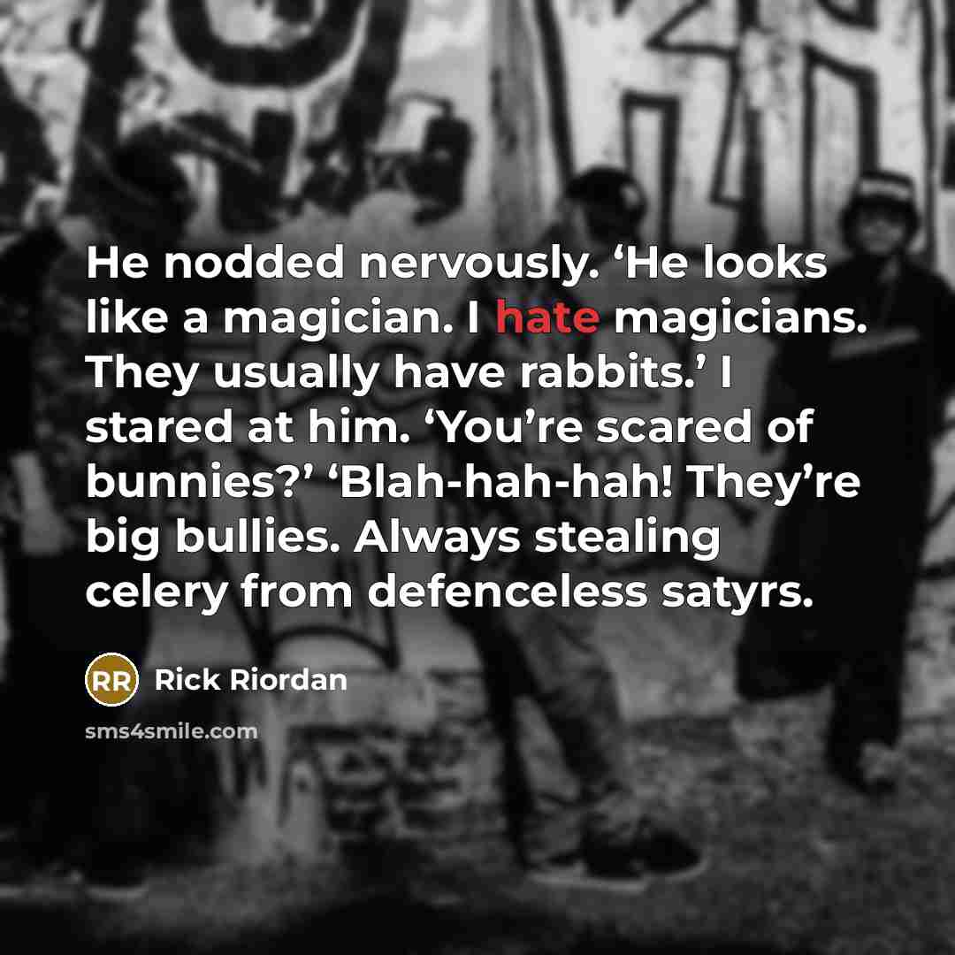 “He nodded nervously. ‘He looks like a magician. I hate…” quote by Rick Riordan