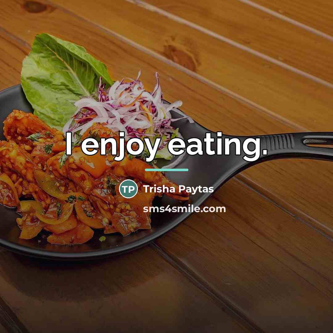 “I enjoy eating.…” quote by Trisha Paytas