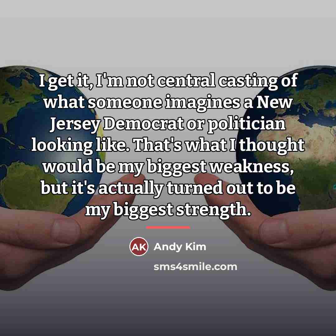 “I get it, I'm not central casting of what someone…” quote by Andy Kim