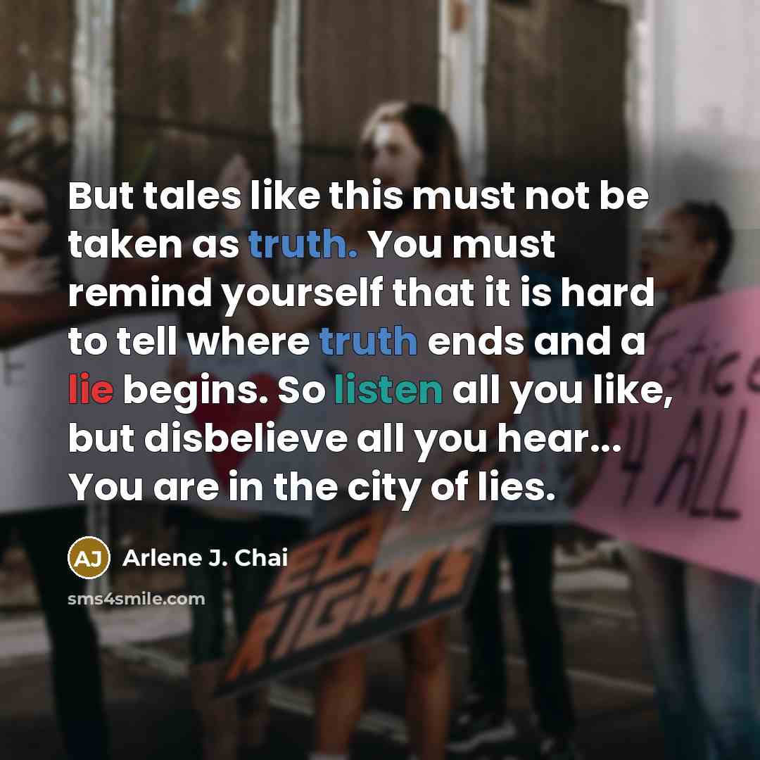 “But tales like this must not be taken as truth.…” quote by Arlene J. Chai