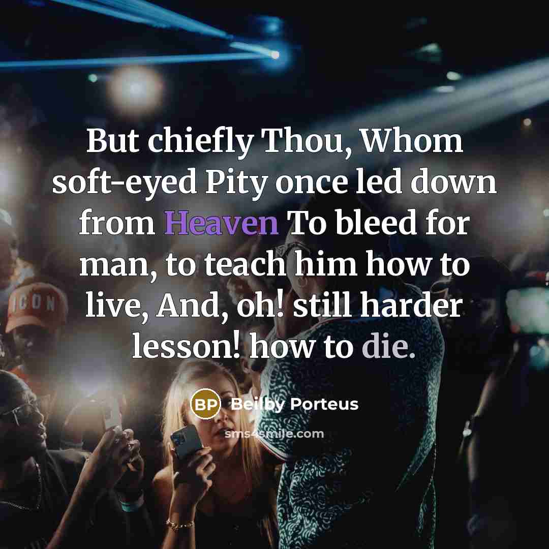 “But chiefly Thou, Whom soft-eyed Pity once led down from…” quote by Beilby Porteus