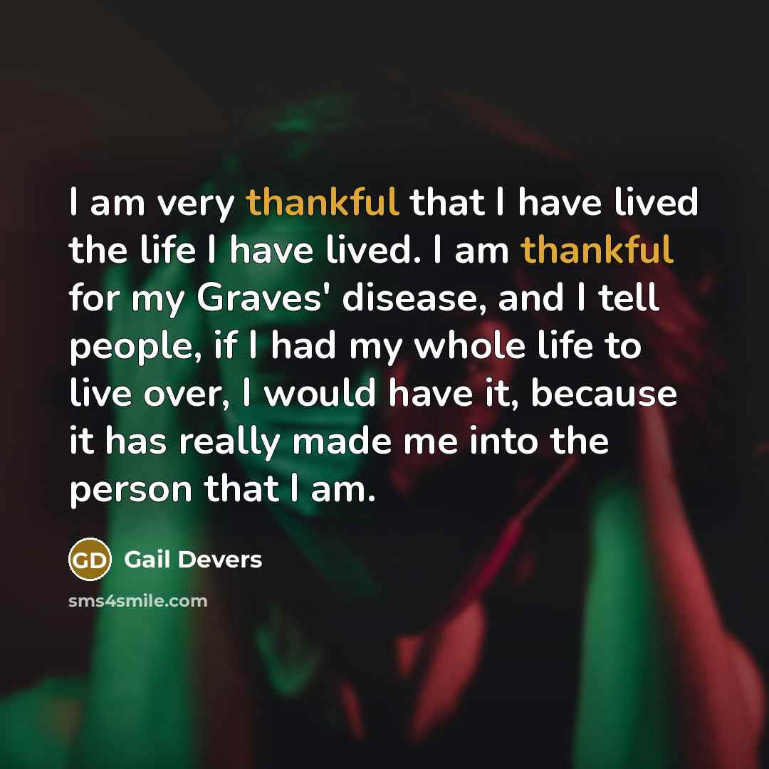 “I am very thankful that I have lived the life…” quote by Gail Devers