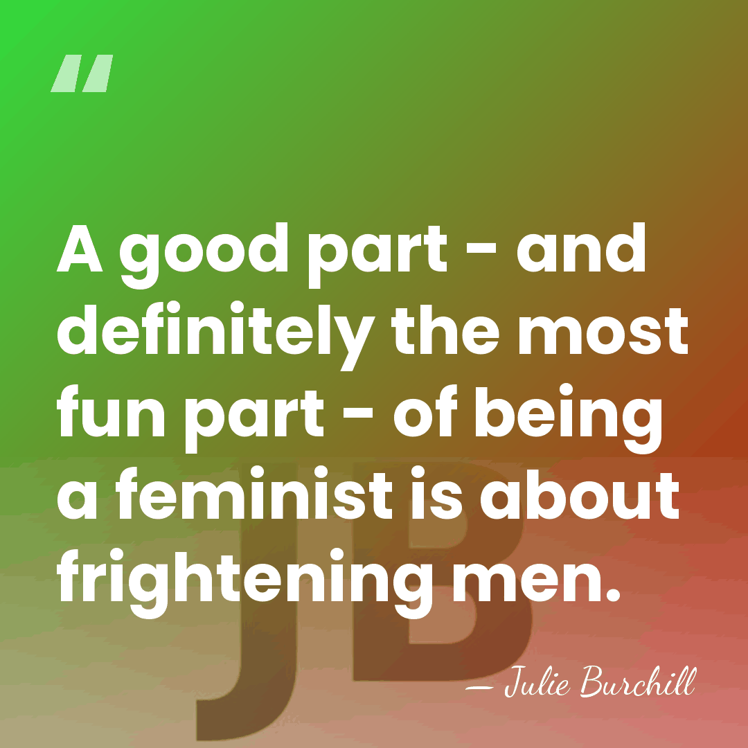 A good part - and definitely the most fun part - of&hellip; - Julie Burchill
