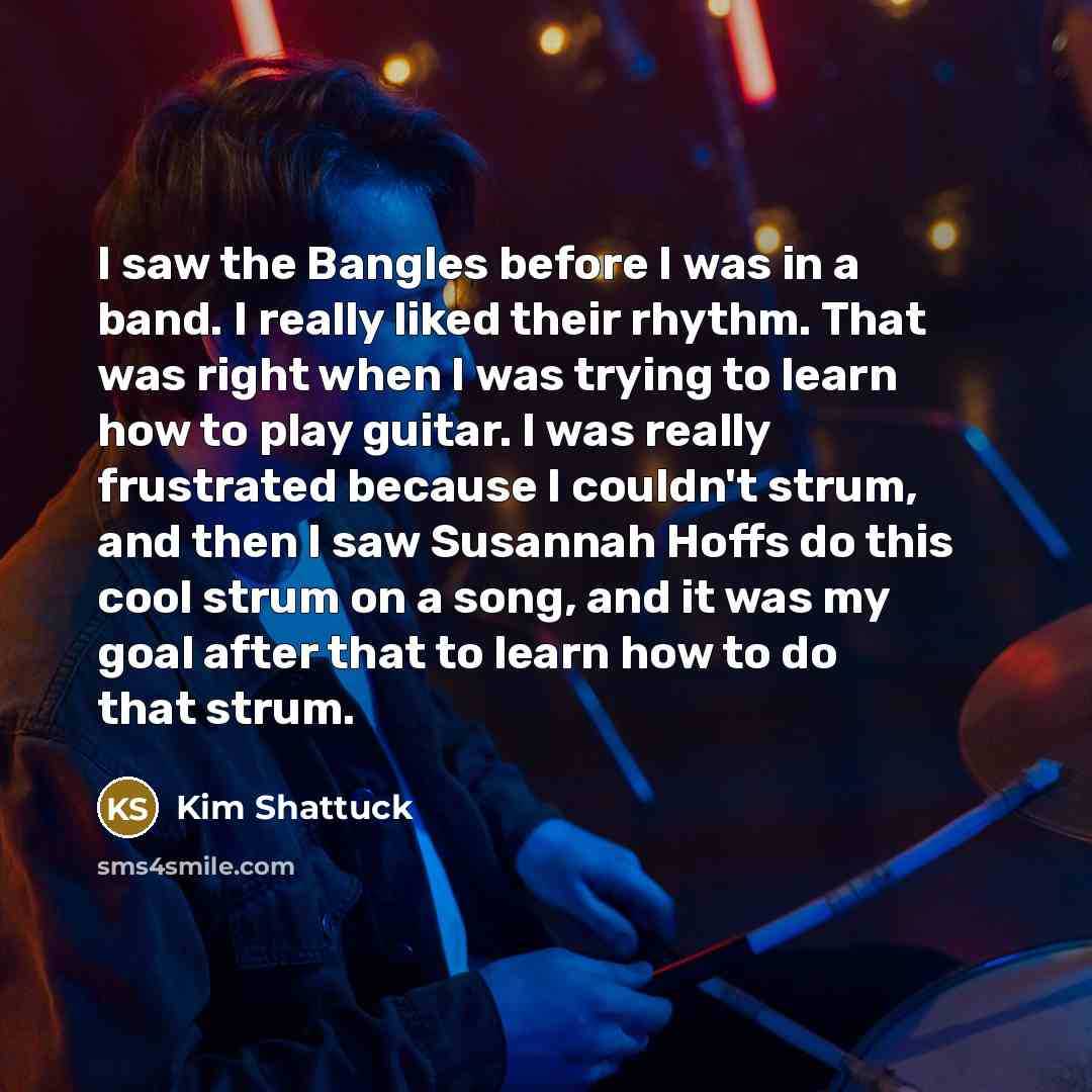 “I saw the Bangles before I was in a band.…” quote by Kim Shattuck