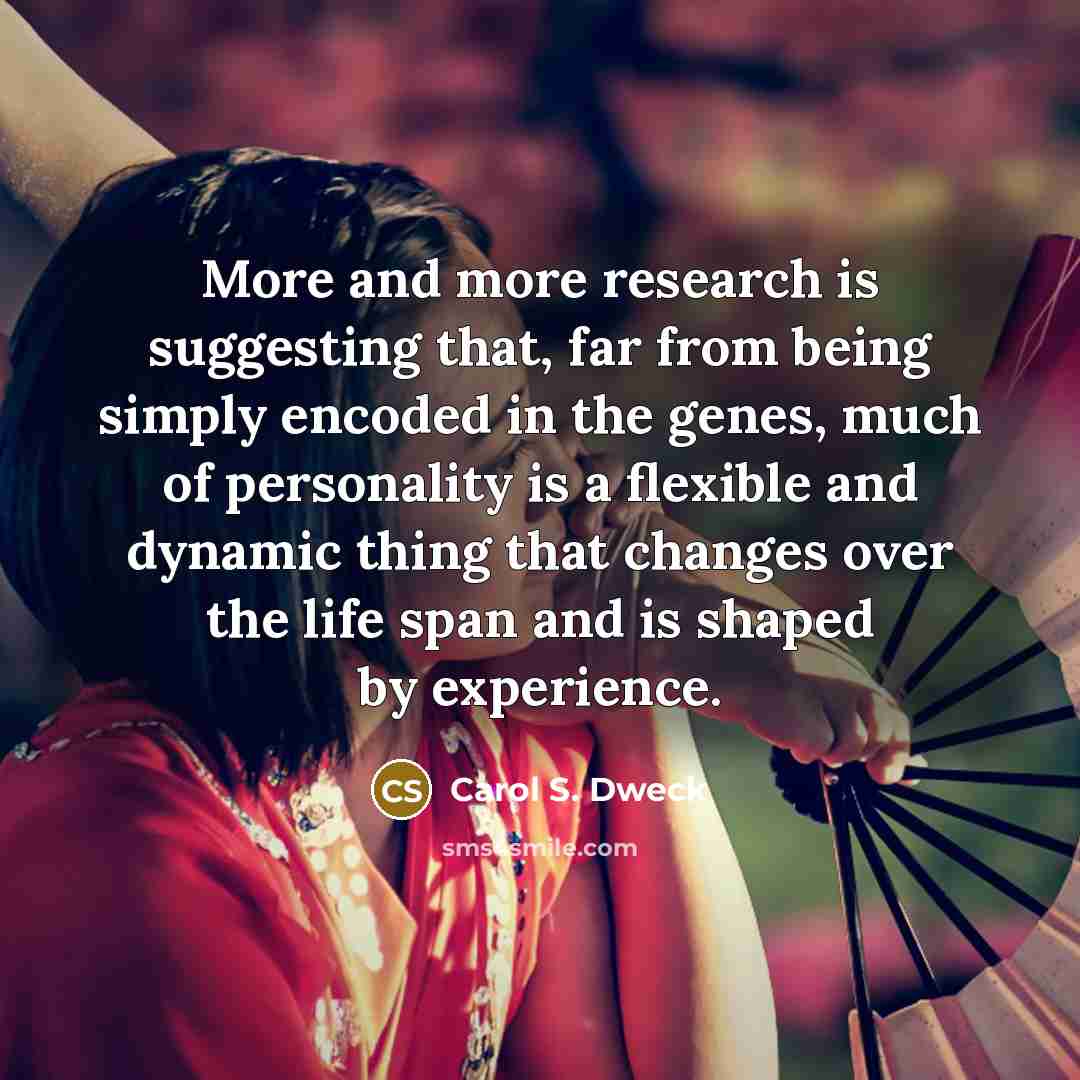 “More and more research is suggesting that, far from being…” quote by Carol S. Dweck
