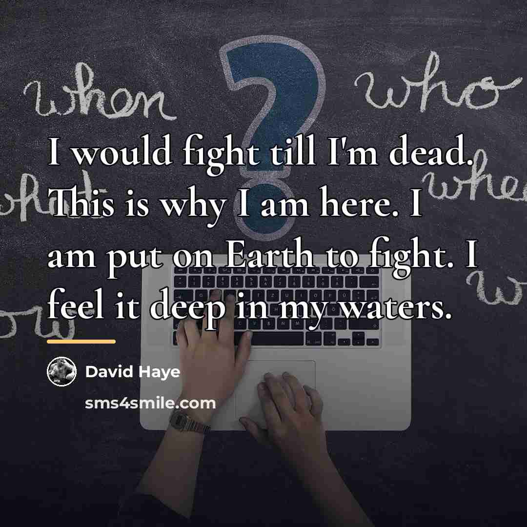 “I would fight till I'm dead. This is why I…” quote by David Haye