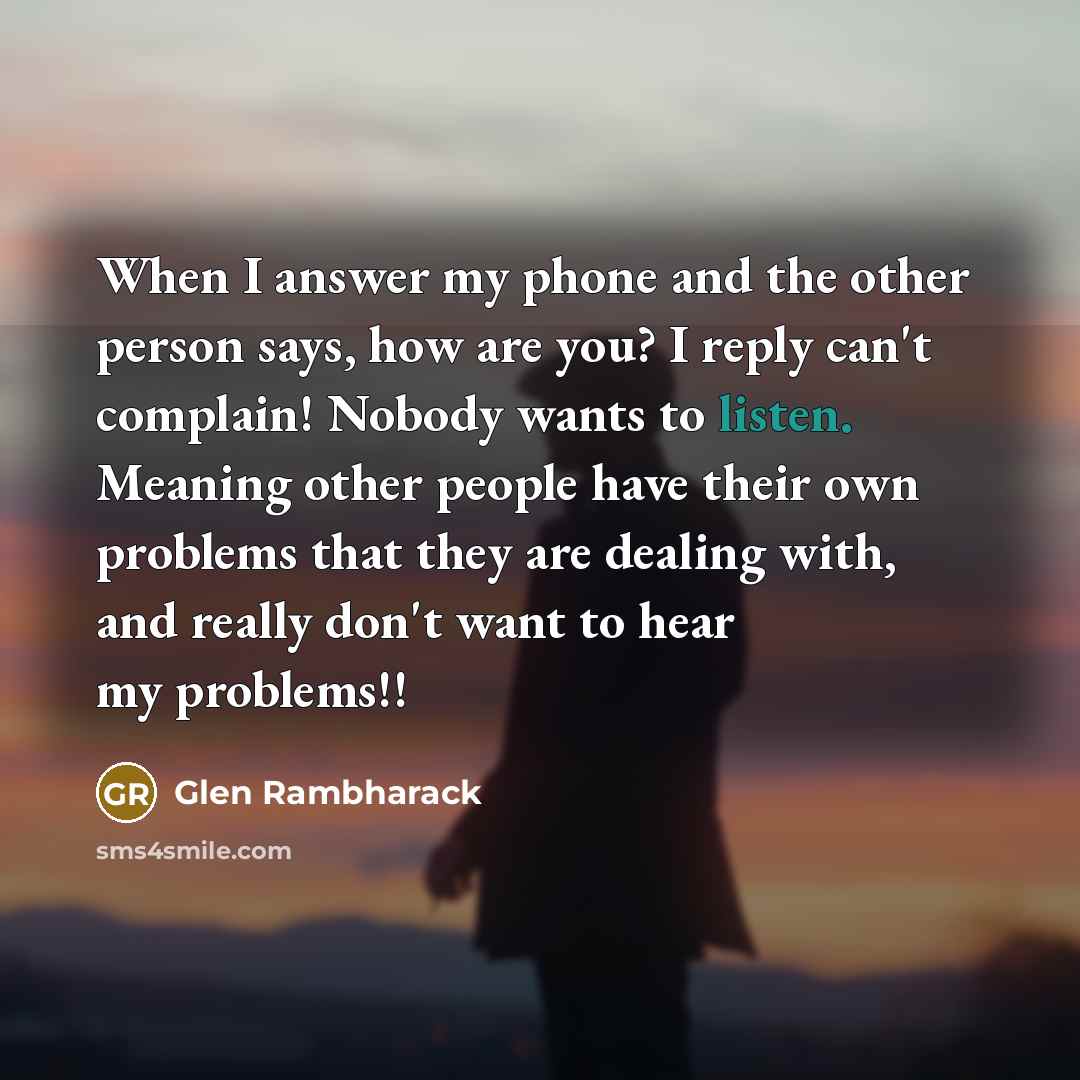 “When I answer my phone and the other person says,…” quote by Glen Rambharack