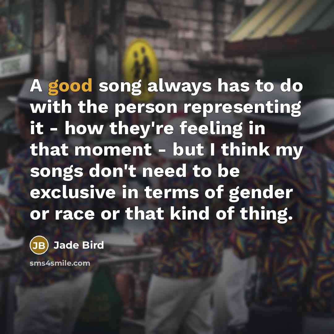 “A good song always has to do with the person…” quote by Jade Bird