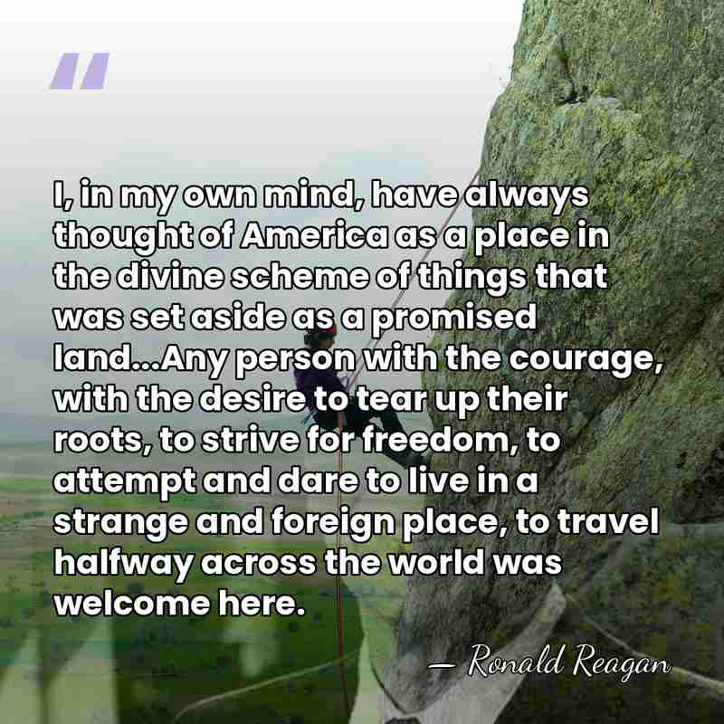 I, in my own mind, have always thought of America as a&hellip; - Ronald Reagan